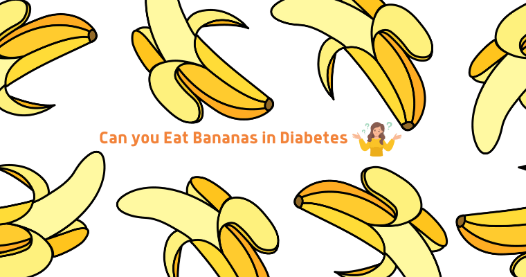 Can you Eat Bananas in Diabetes?