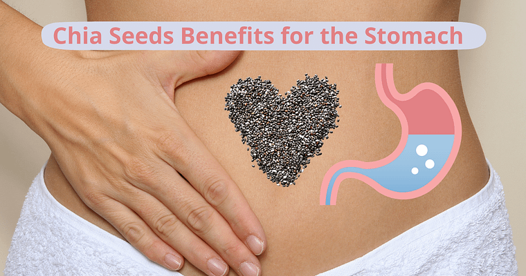 chia seeds benefits for the stomach